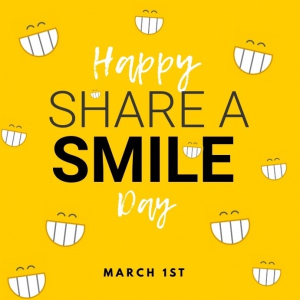 Share A Smile Day, March 1st