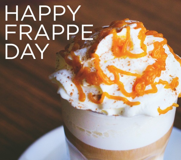 Happy Frappe Day To All
