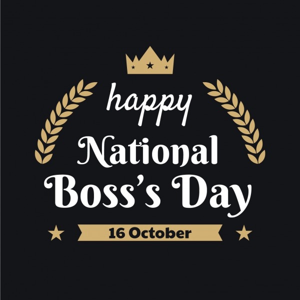 Boss’s Day, 16 Oct
