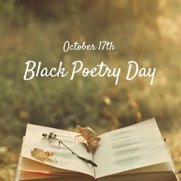 October 17th, Black Poetry Day