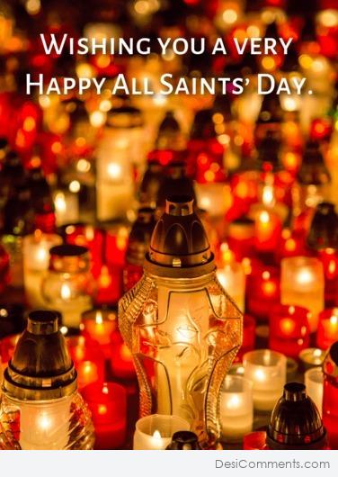 Wishing You A Happy All Saints’ Day