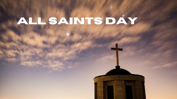 All Saints’ Day