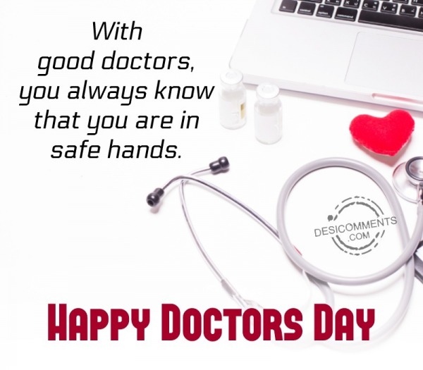 With Good Doctors, You Always