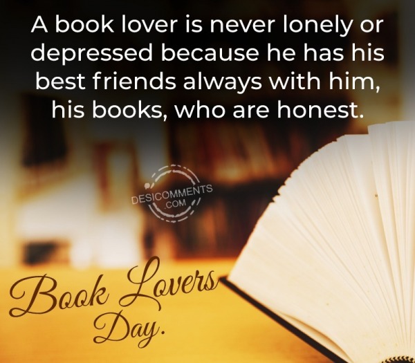 A Book Lover Is Never Lonely