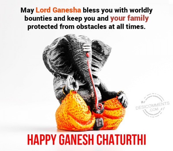 May Lord Ganesha Bless You With Worldly