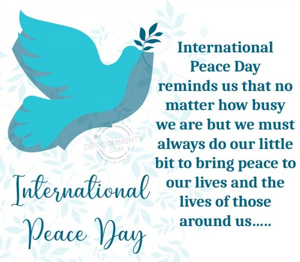 International Peace Day Reminds Us