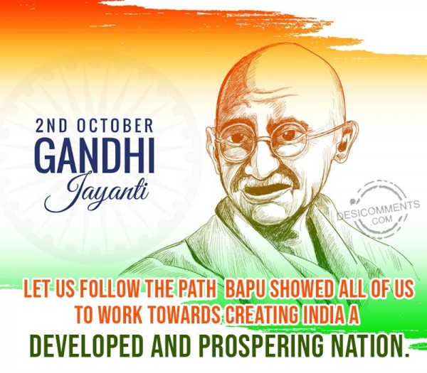 Let Us Follow The Path Bapu Showed