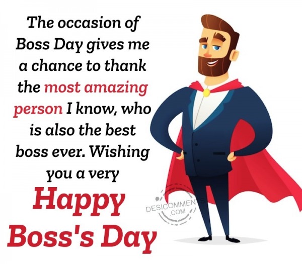 The Occasion Of Boss Day Gives Me