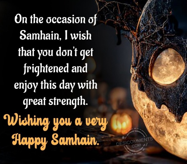 Wishing You A Very Happy Samhain