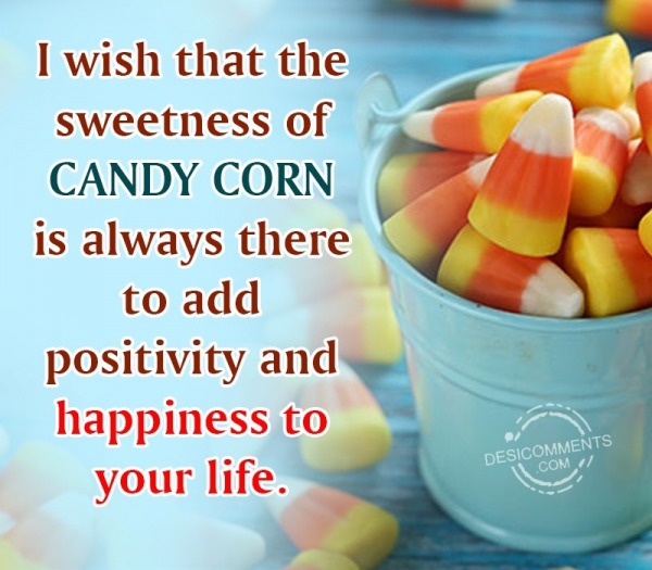 Sweetness Of Candy Corn Is Always