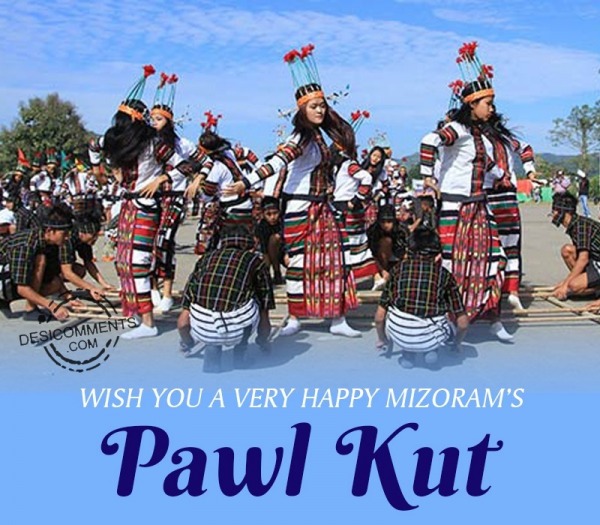 Wish You A Very Happy Mizoram's Pawl Kut