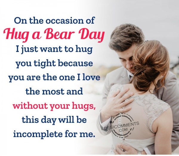 On The Occasion Of Hug A Bear Day