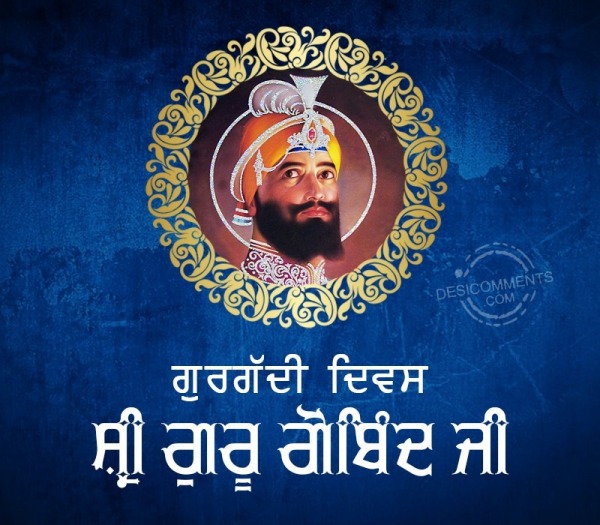 Gurgaddi Diwas Sri Guru Gobind Singh Ji