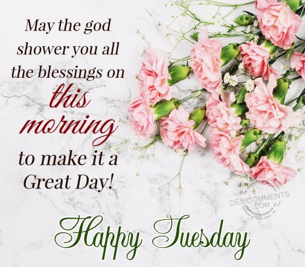 Happy Tuesday To Everyone