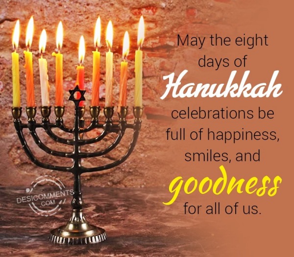 May The Eight Days Of Hanukkah