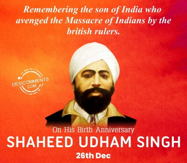 Shaheed Udham Singh Birthday Anniversary