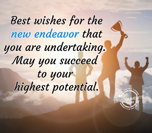 May You Succeed To Your Highest Potential