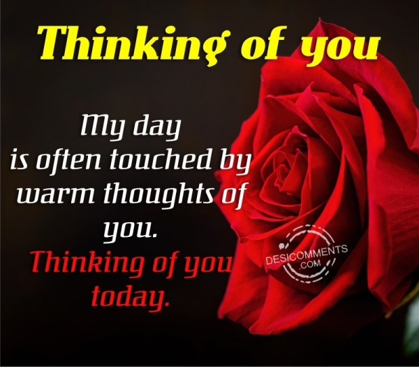 Thinking Of You My Day Is Often