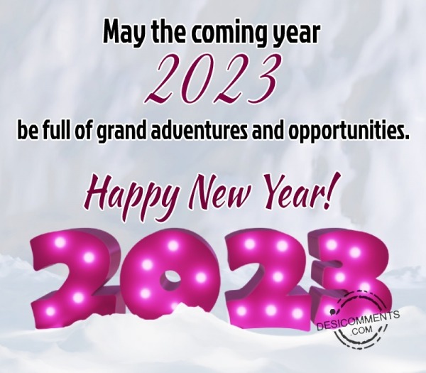 Happy New Year! May The Coming Year 2023 Be Full Of