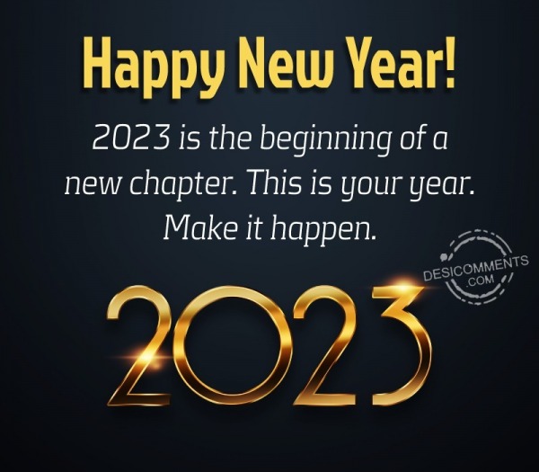 Happy New Year! 2023 Is The Beginning Of A New Chapter