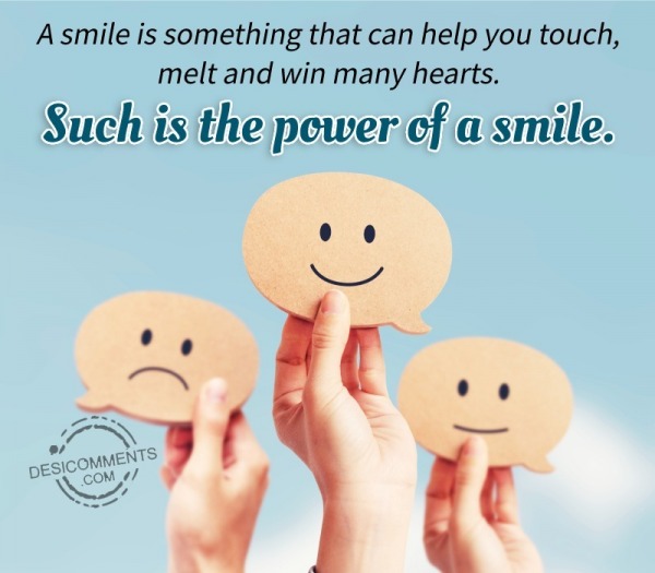 A Smile Is Something That Can Help You