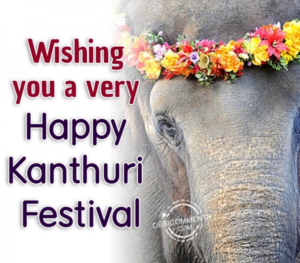 Wishing You A Very Happy Kanthuri Festival Pic