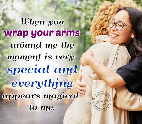 When You Wrap Your Arms