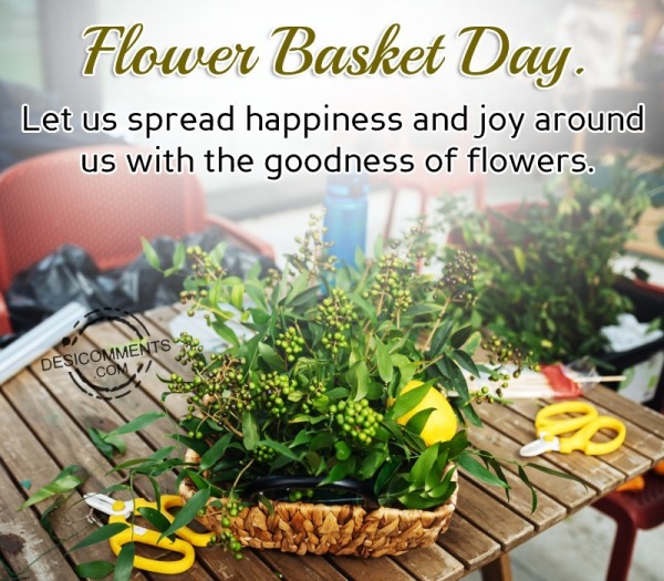 Flower Basket Day. Let Us Spread