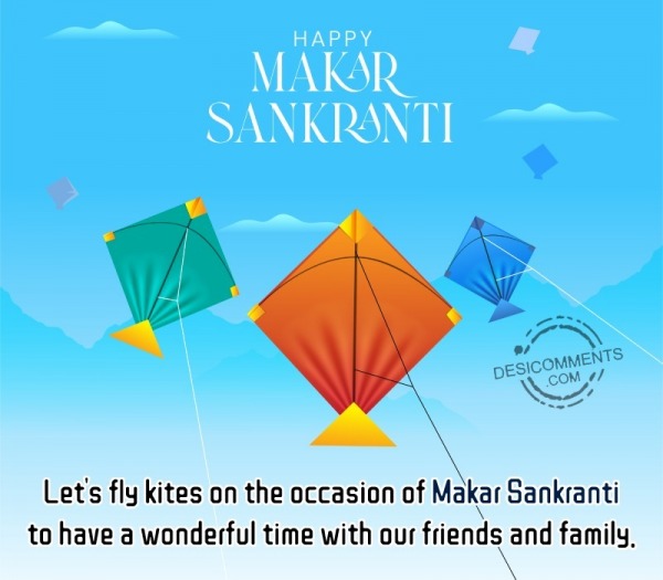 Let’s Fly Kites On The Occasion Of Makar Sankranti
