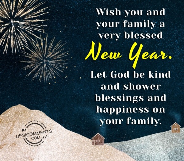 Wish You And Your Family A Very Blessed New Year
