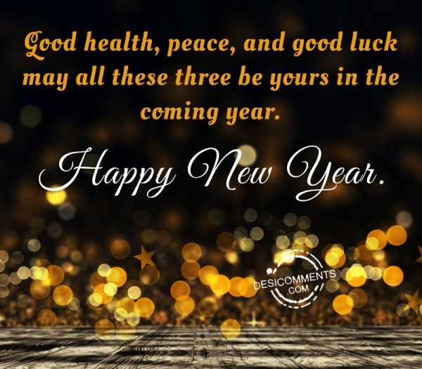 Good Health, Peace, And Good Luck May