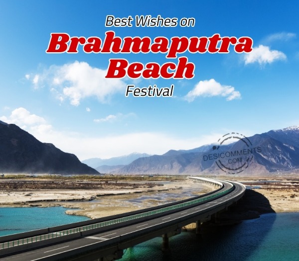 Best Wishes On Brahmaputra Beach Festival