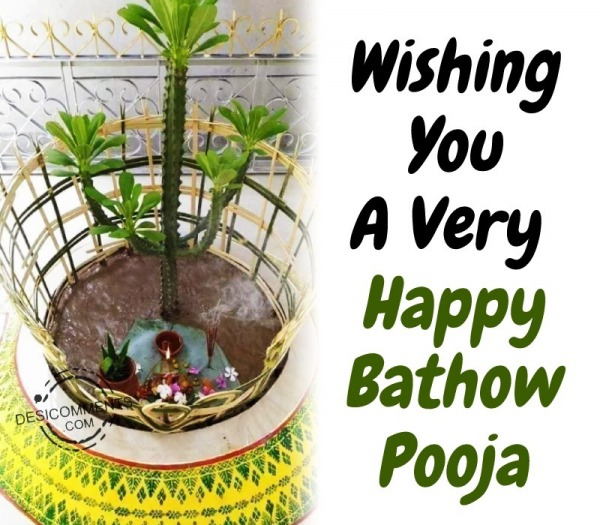 Wishing You A Very Happy Bathow Puja