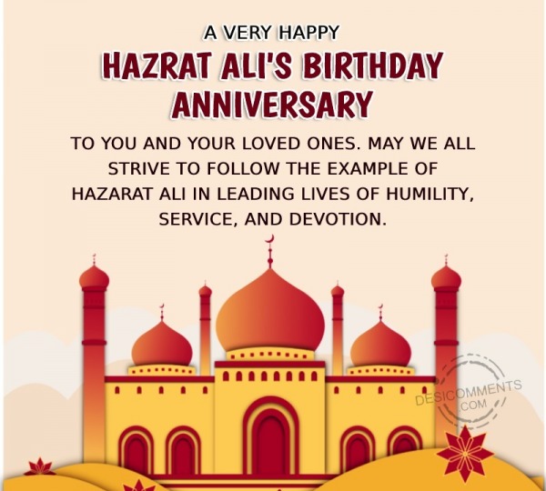 A Very Happy Hazrat Ali’s Birthday Anniversary