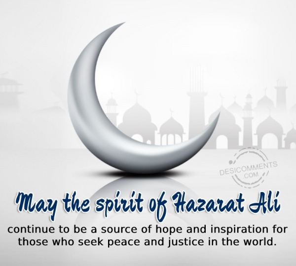 May The Spirit Of Hazarat Ali Continue