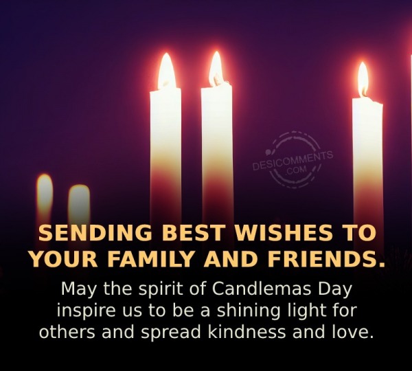 Sending Best Wishes To Your Family And Friends