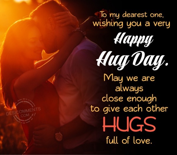 To My Dearest One, Wishing You A Very Happy Hug Day