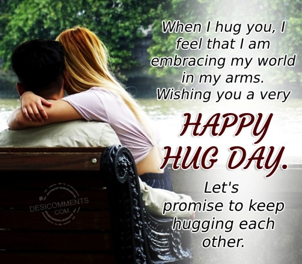 Let’s Promise To Keep Hugging Each Other