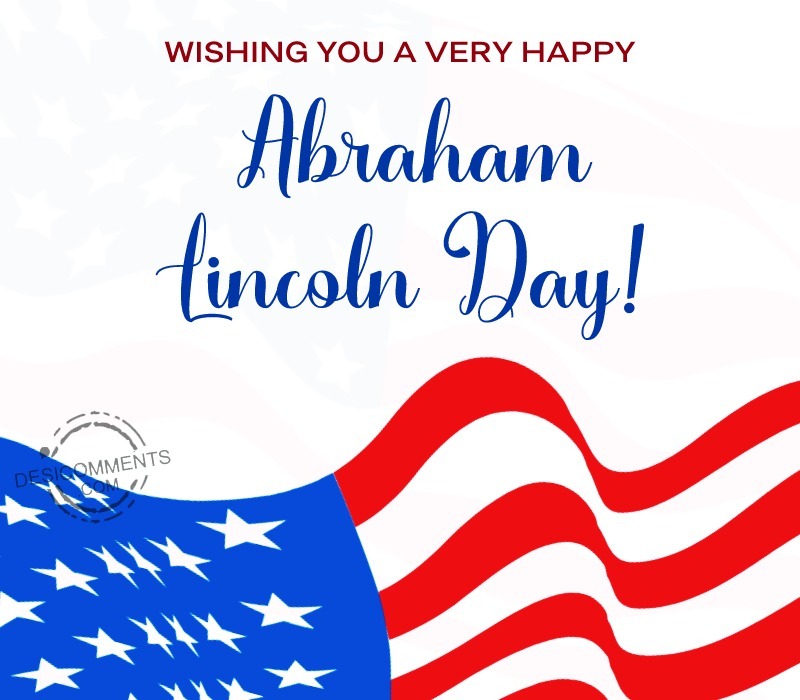 Happy Abraham Lincoln Day Wish Pic