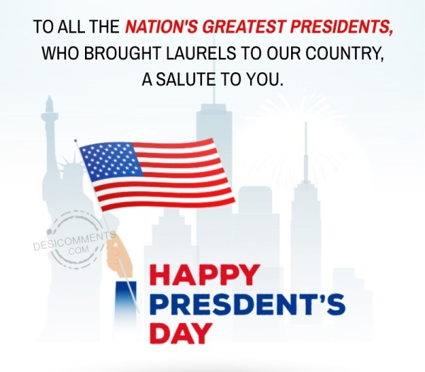 To All The Nation’s Greatest Presidents