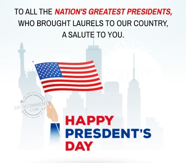 To All The Nation's Greatest Presidents