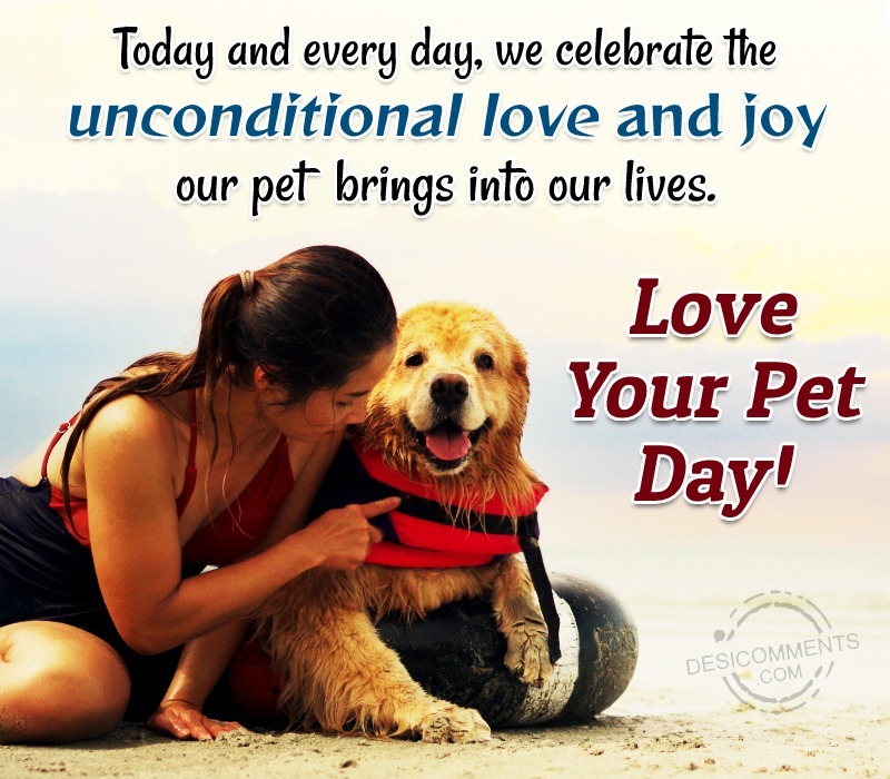 how do you celebrate national love your pet day