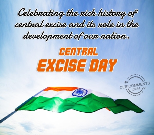 Celebrating The Rich History Of Central Excise