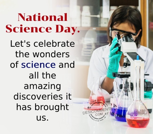 National Science Day. Let’s Celebrate The