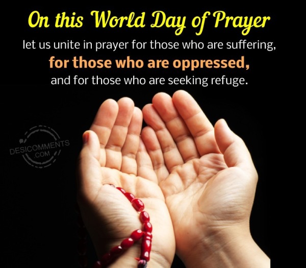 On This World Day Of Prayer, Let Us Unite In