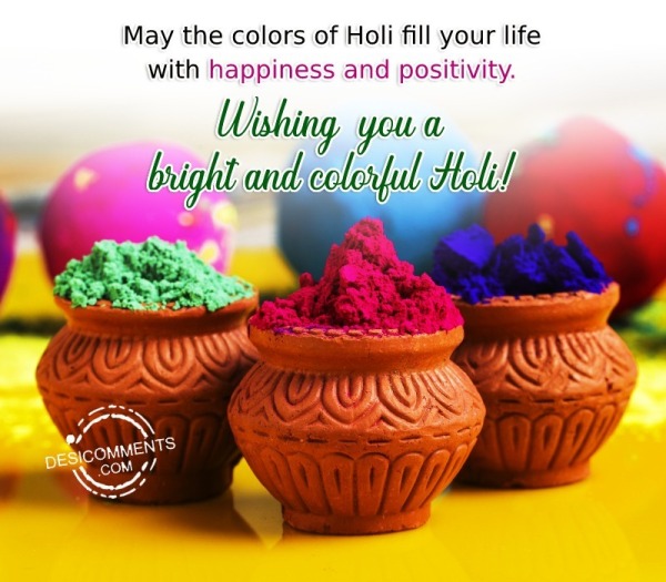 May The Colors Of Holi Fill Your Life With