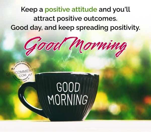 Keep A Positive Attitude