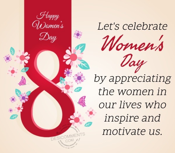 Let’s Celebrate Women’s Day By