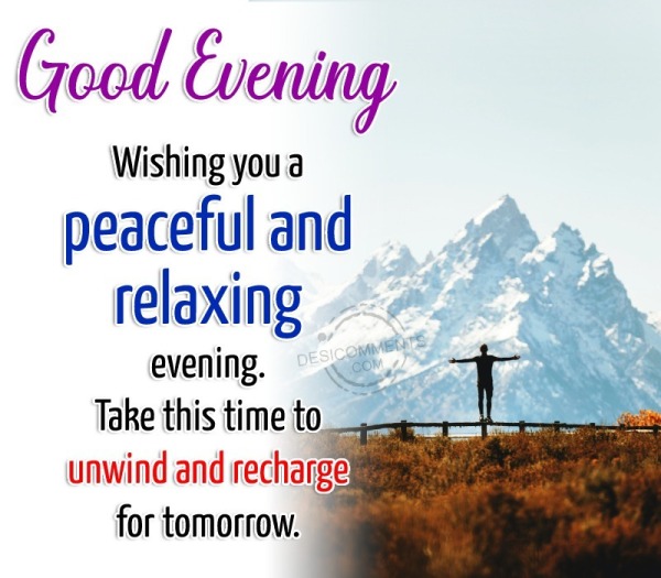 Wishing You A Peaceful And Relaxing