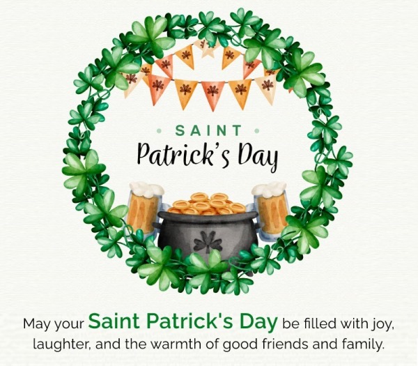 May Your Saint Patrick’s Day Be Filled